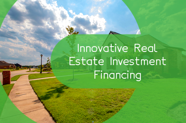 creative-financing-for-real-estate-ideas-for-your-next-investment