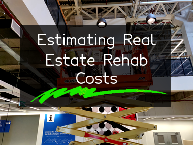 how-to-estimate-rehab-costs-in-real-estate