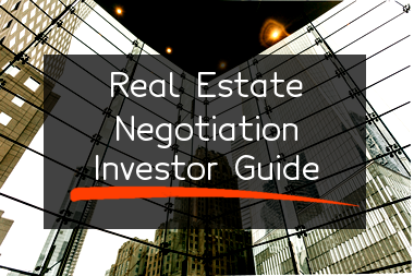 how-to-negotiate-real-estate-deals-the-investors-goto-guide