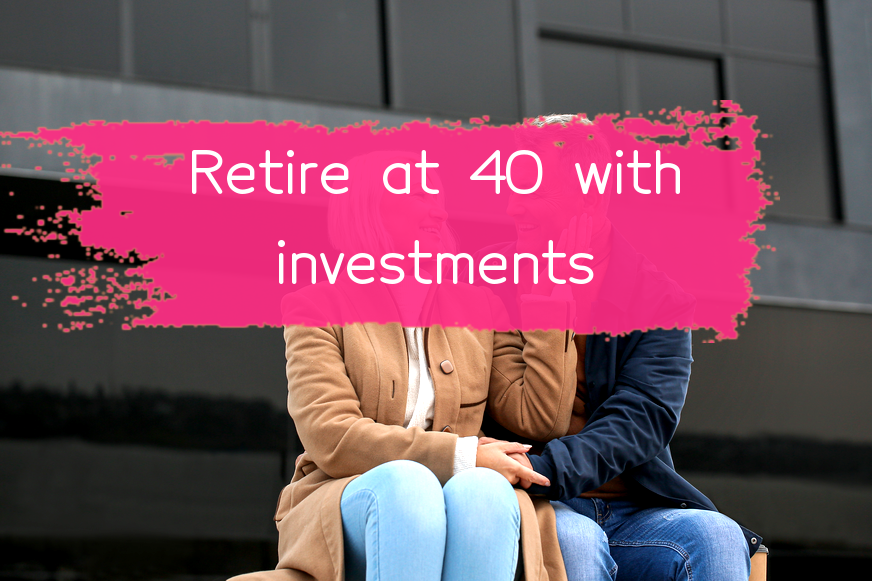 How to Retire at 40 with Real Estate Investments & Stocks