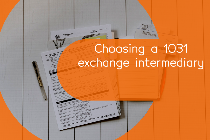 how-to-select-a-qualified-intermediary-for-a-1031-exchange