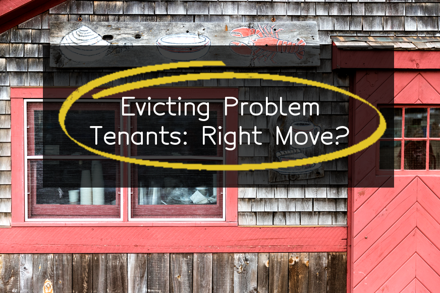 is-evicting-that-problem-tenant-the-wrong-call-here-how-to-tell