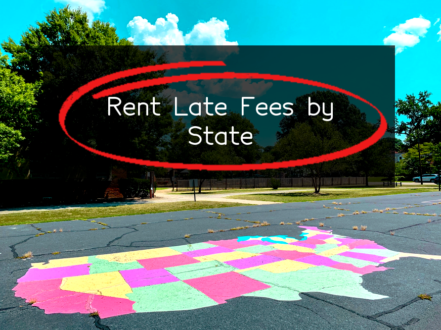 late-fees-for-rent-what-landlords-can-charge-in-each-state