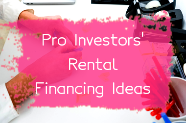 rental-property-financing-ideas-from-professional-real-estate