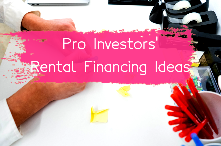 rental-property-financing-ideas-from-professional-real-estate