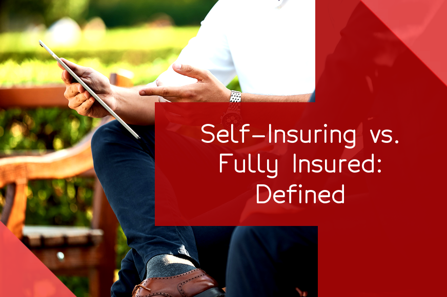 selfinsurance-vs-fully-insured-what-is-self-insuring