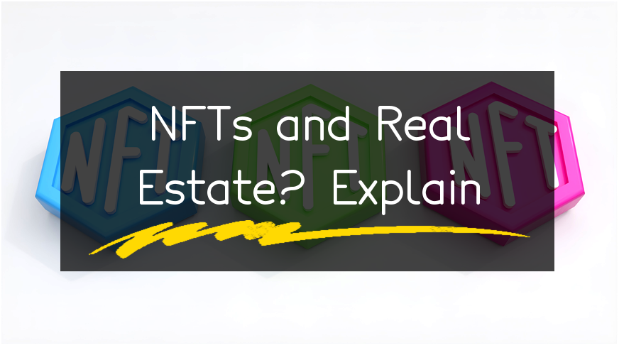 wtf-are-nfts-and-how-do-they-relate-to-real-estate